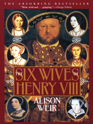 cover image of The Six Wives of Henry VIII